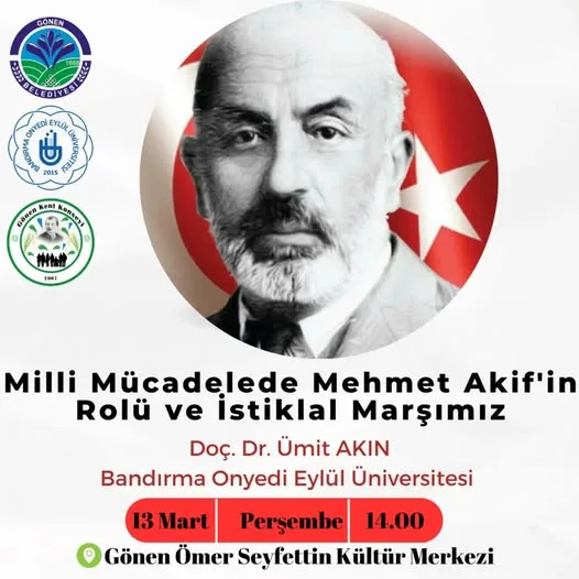 "Milli Mücadele'de Mehmet Akif'in Rolü ve İstiklal Marşımız" konulu söyleşi