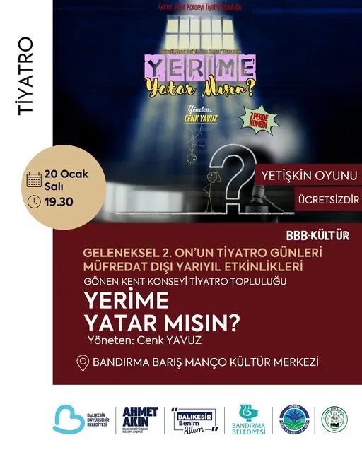 "Yerime Yatar Mısın?" BANDIRMA'DA!